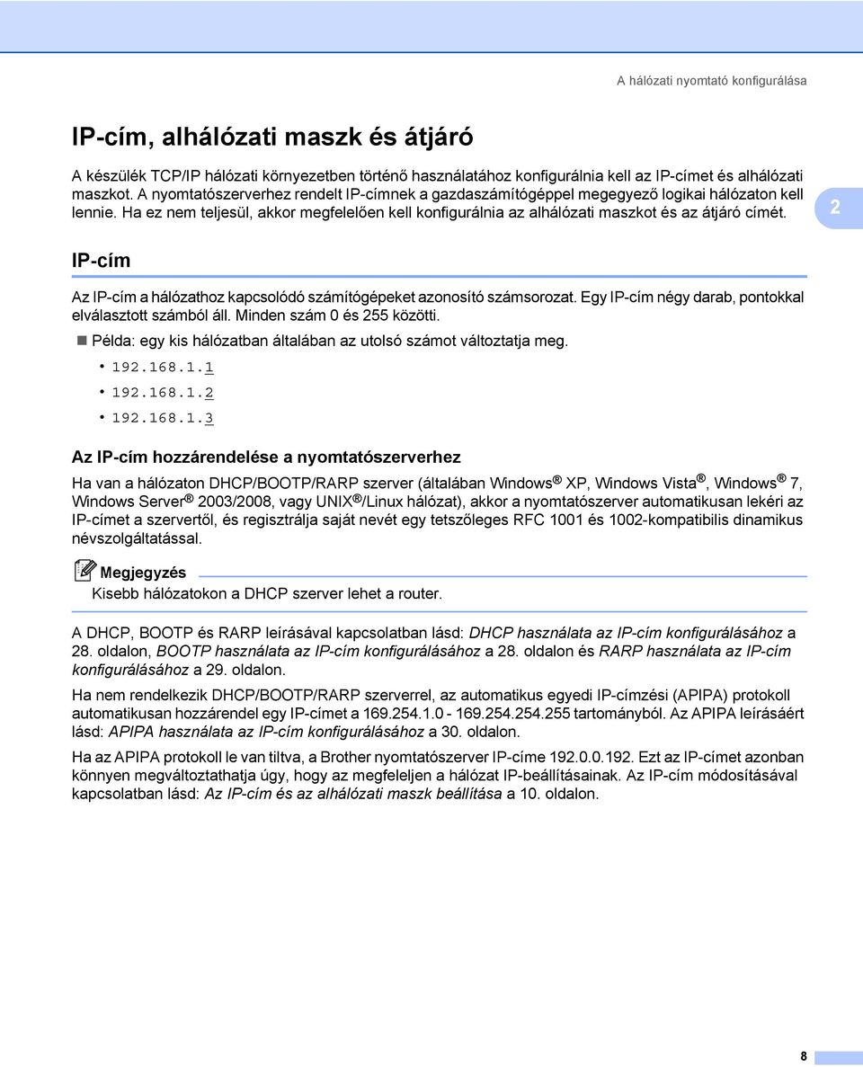 2 IP-cím 2 Az IP-cím a hálózathoz kapcsolódó számítógépeket azonosító számsorozat. Egy IP-cím négy darab, pontokkal elválasztott számból áll. Minden szám 0 és 255 közötti.