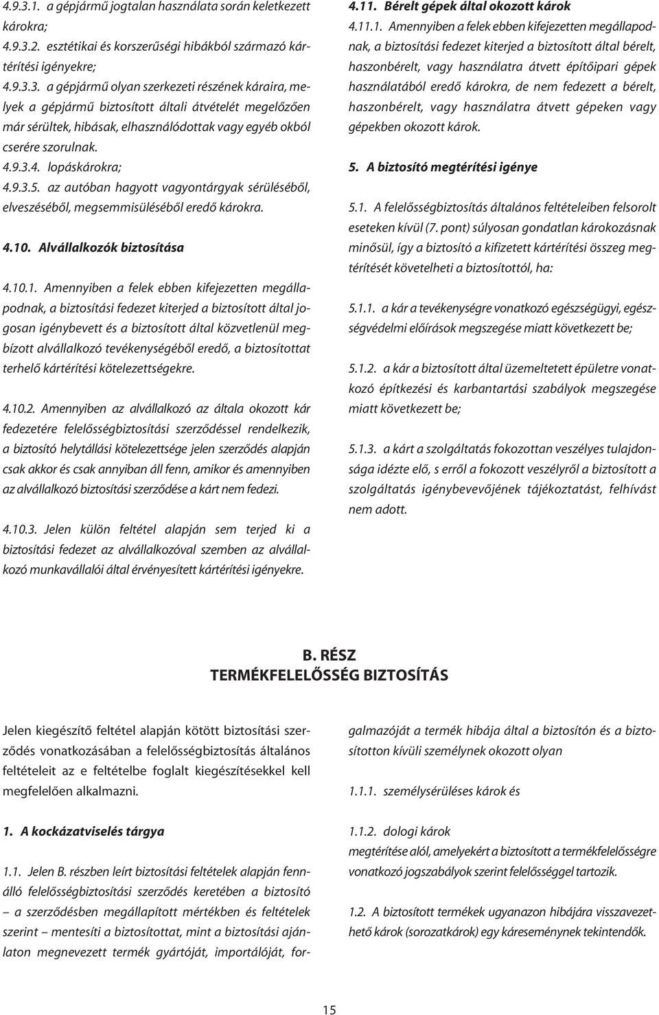 . Alvállalkozók biztosítása 4.10