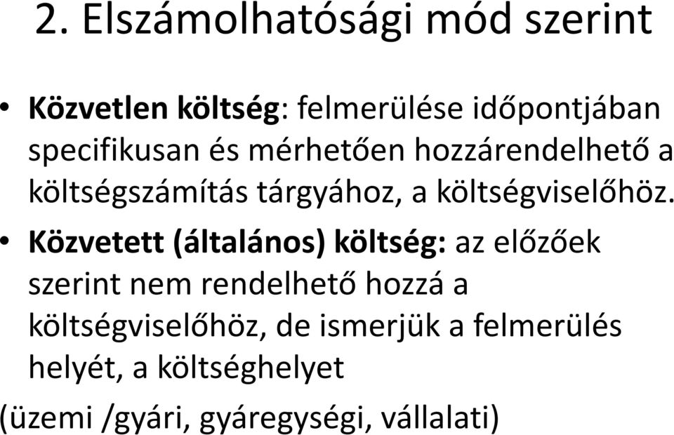 költségviselőhöz.