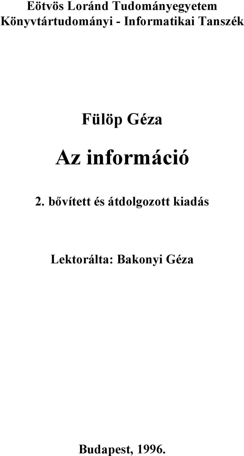 Fülöp Géza Az információ 2.