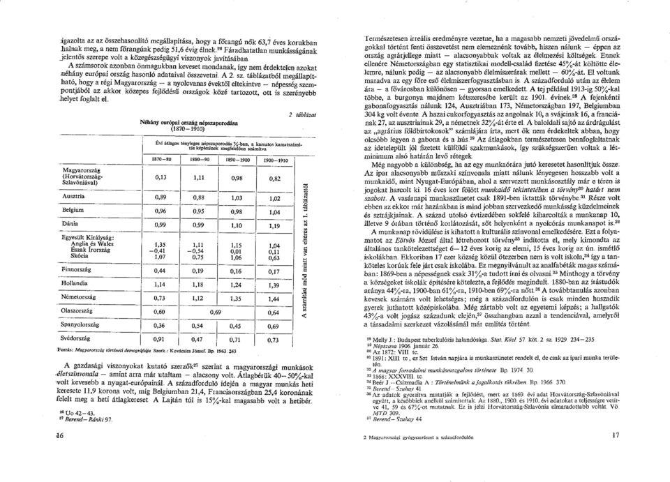 rszág hasonló adataival összevetni. A 2.