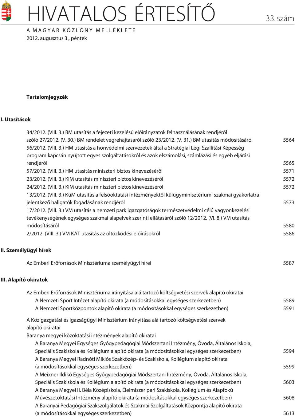 .) BM rendelet végrehajtásáról szóló 23/2012. (V. 31