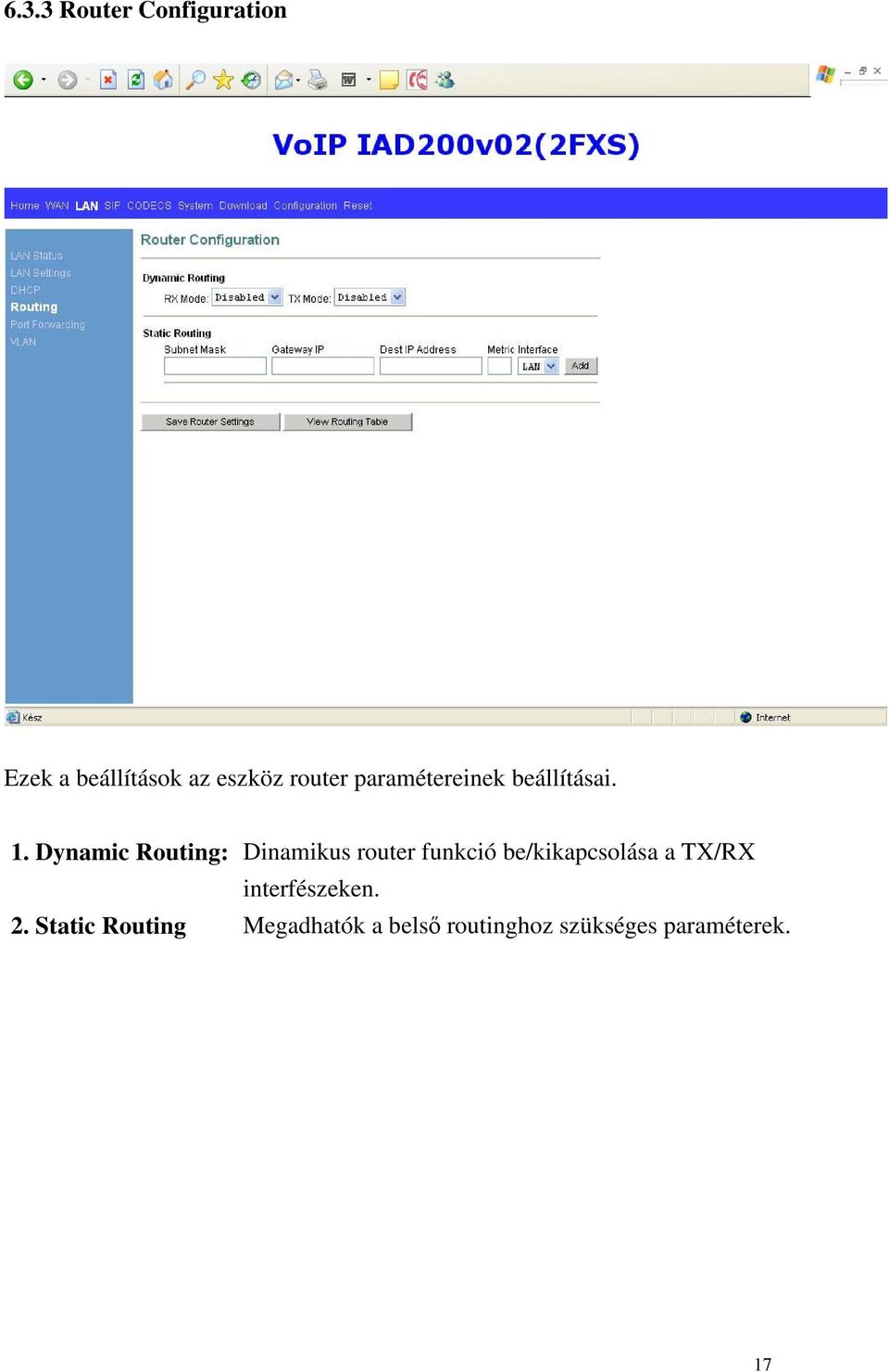 Dynamic Routing: Dinamikus router funkció be/kikapcsolása a