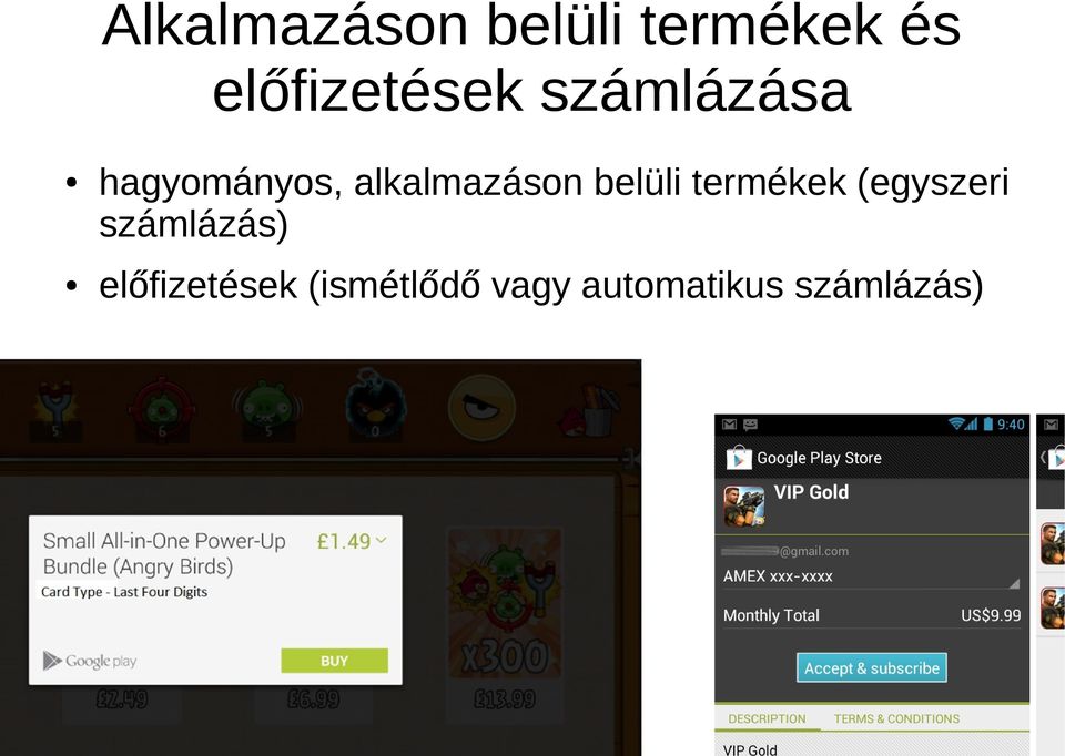 alkalmazáson belüli termékek (egyszeri