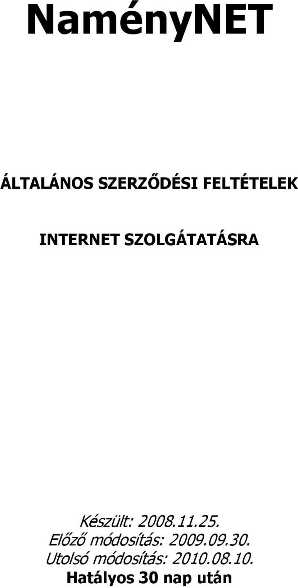 25. Elızı módosítás: 2009.09.30.