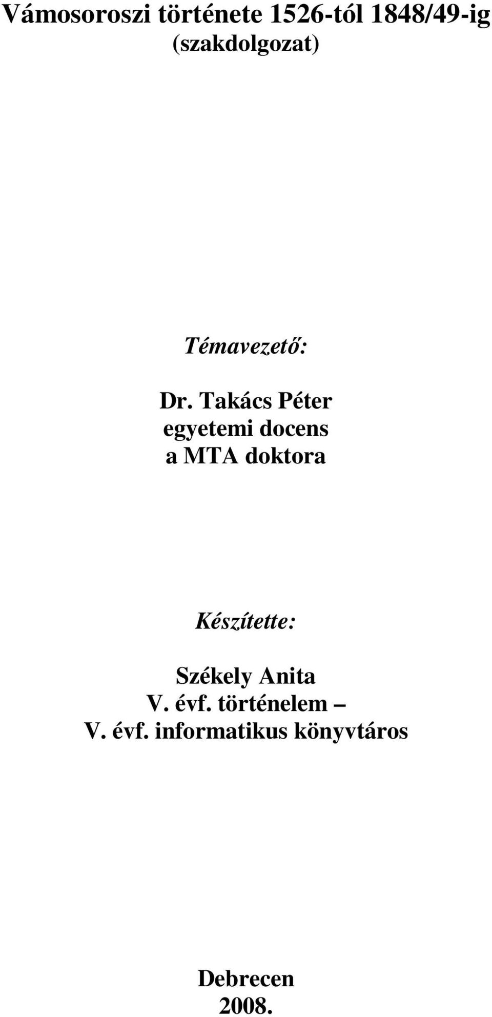 Takács Péter egyetemi docens a MTA doktora