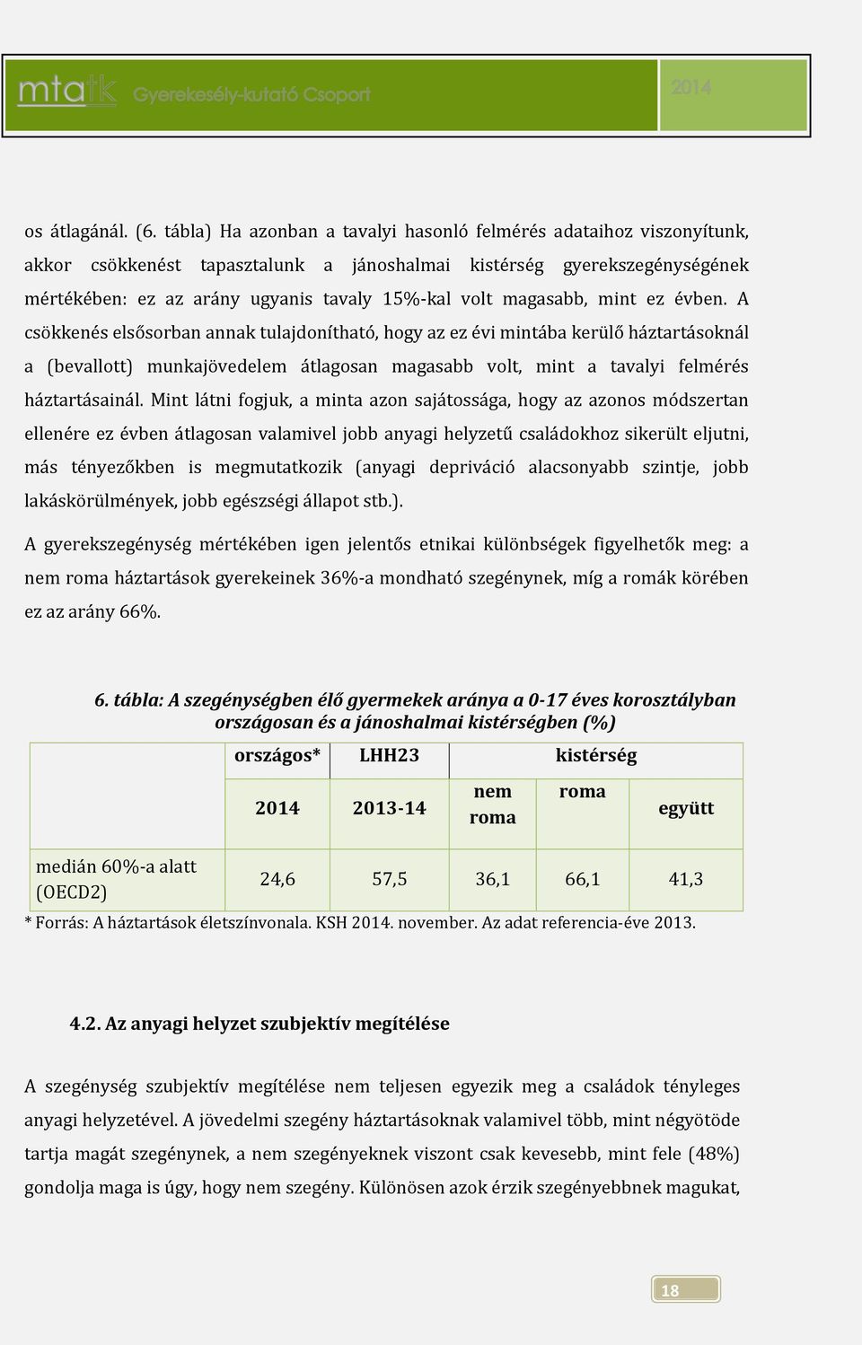 magasabb, mint ez évben.