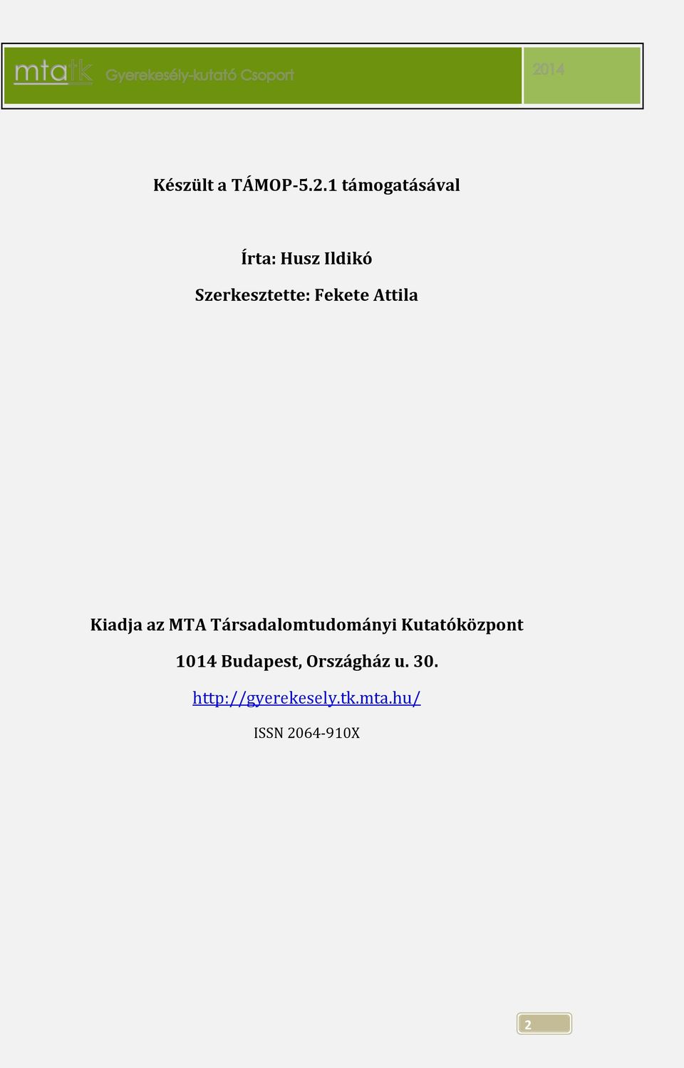 Fekete Attila Kiadja az MTA Társadalomtudományi