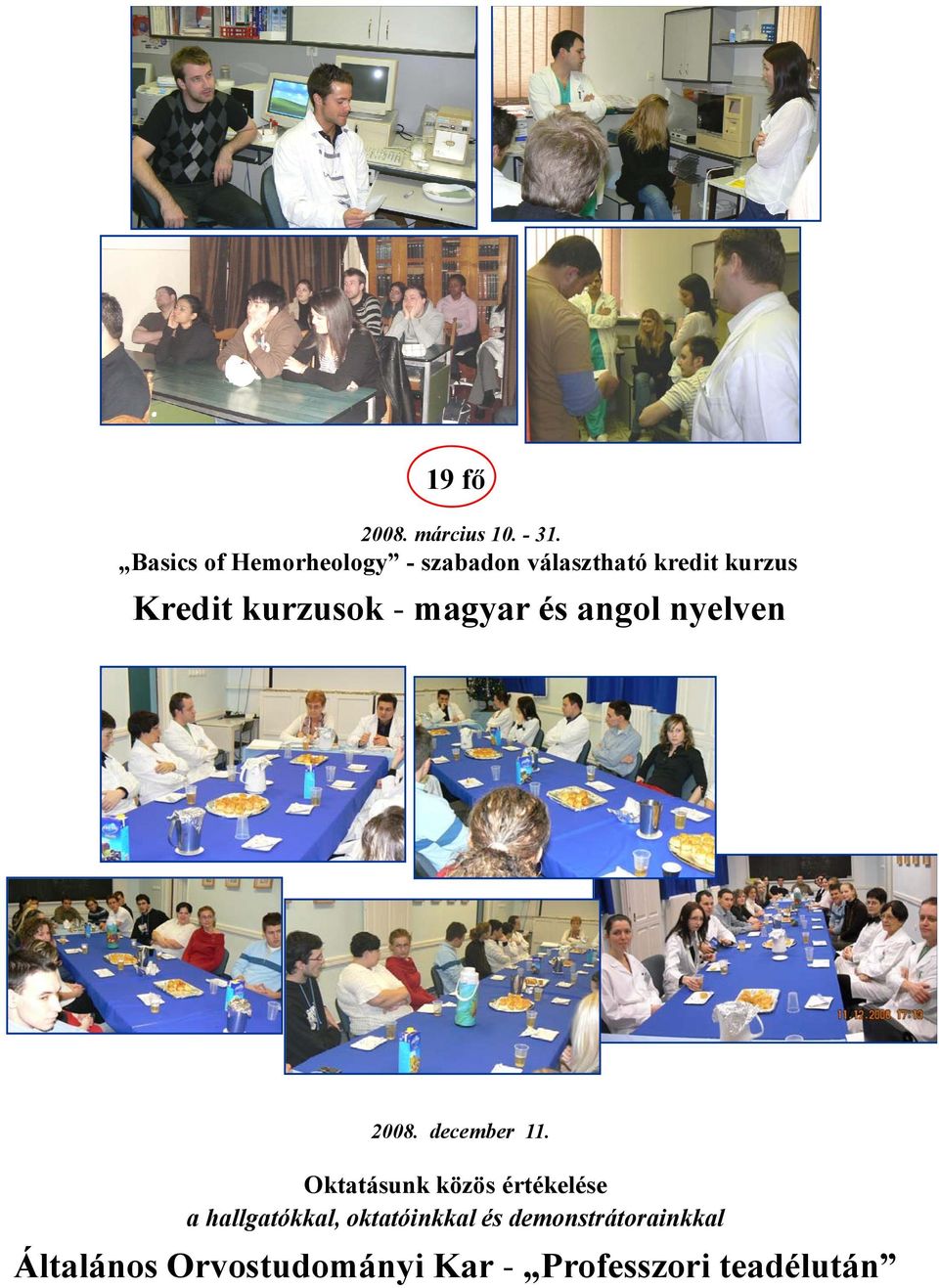 kurzusok - magyar és angol nyelven 2008. december 11.