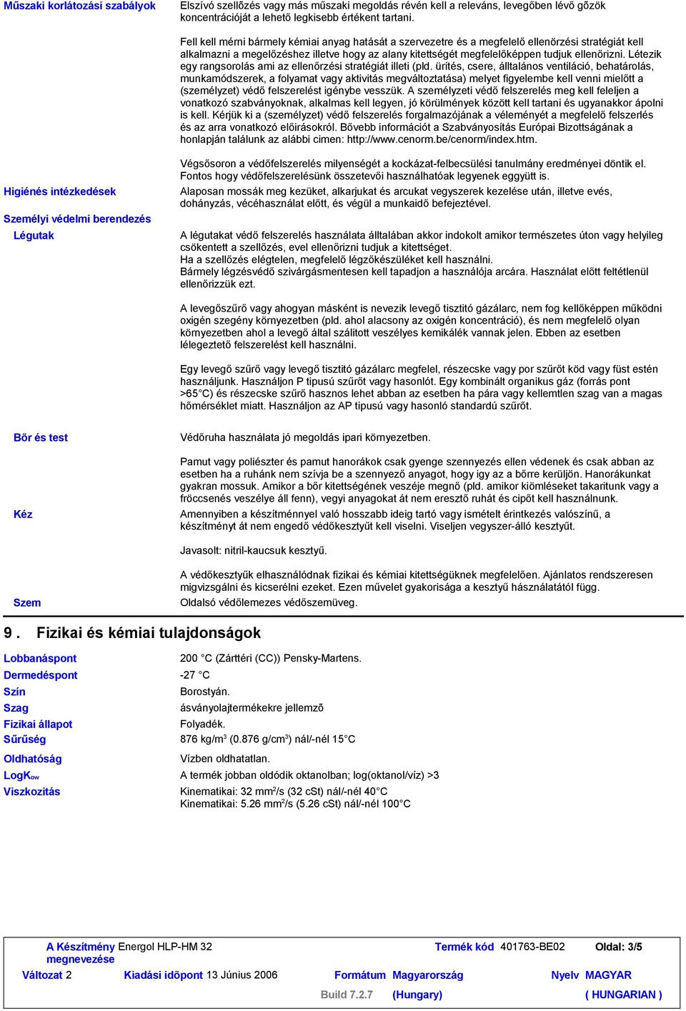 Létezik egy rangsorolás ami az ellenőrzési stratégiát illeti (pld.