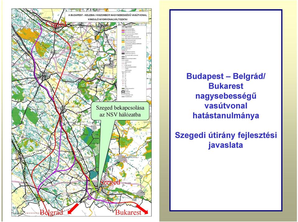 vasútvonal hatástanulmánya Szegedi útirány