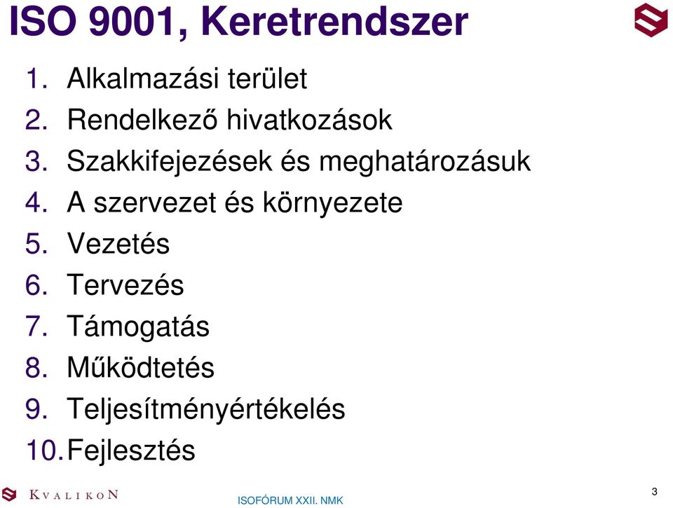 Szakkifejezések és meghatározásuk 4.