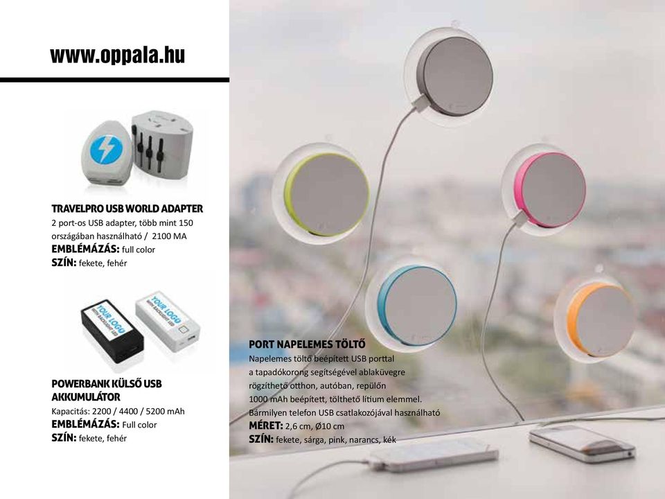 fehér POWERBANK Külső USB akkumulátor Kapacitás: 2200 / 4400 / 5200 mah Emblémázás: Full color Szín: fekete, fehér Port napelemes töltő