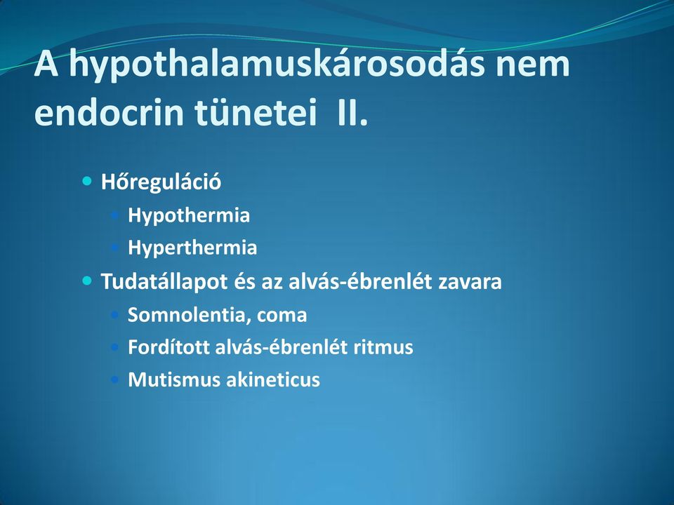 Tudatállapot és az alvás-ébrenlét zavara