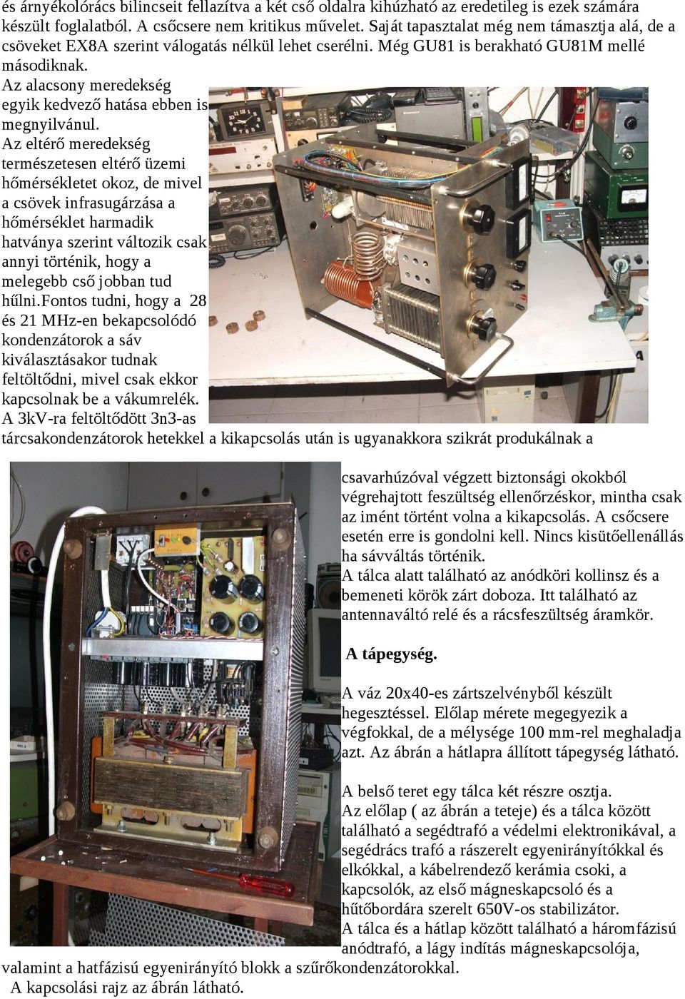 Az alacsony meredekség egyik kedvező hatása ebben is megnyilvánul.