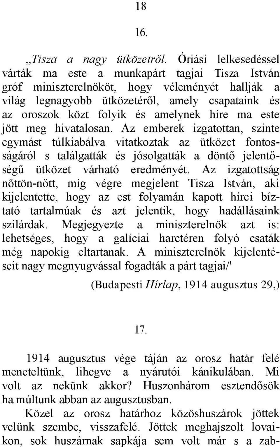 amelynek híre ma este jött meg hivatalosan.