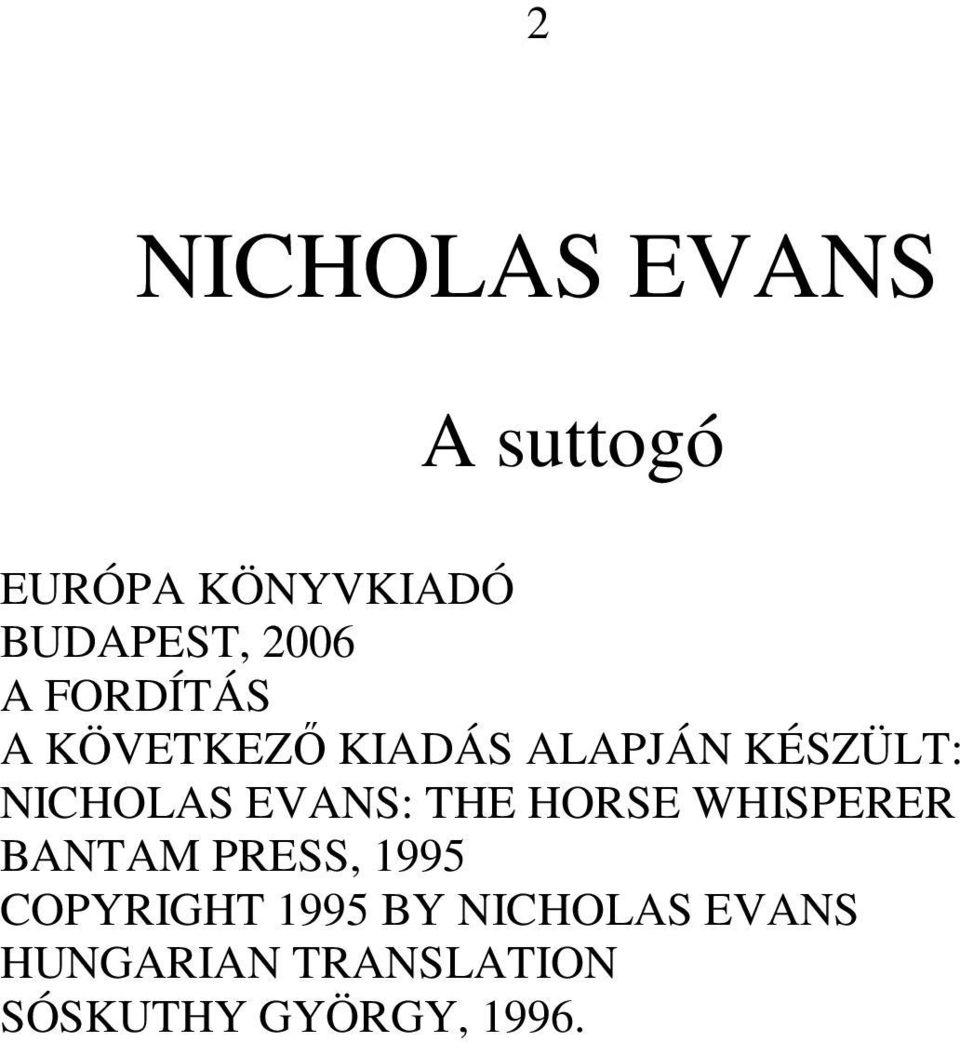 EVANS: THE HORSE WHISPERER BANTAM PRESS, 1995 COPYRIGHT