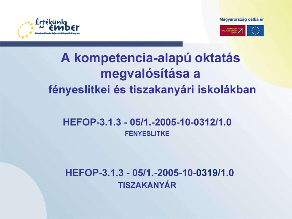 HEFOP-3.1.3-05/1.-2005-10-0312/1.