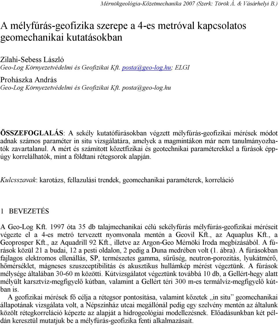 hu; ELGI Prohászka András Geo-Log Környezetvédelmi és Geofizikai Kft. posta@geo-log.