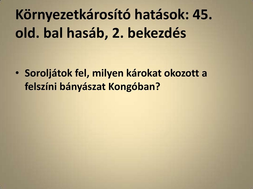 bekezdés Soroljátok fel, milyen