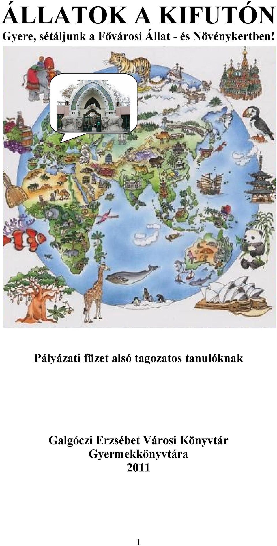 Pályázati füzet alsó tagozatos tanulóknak