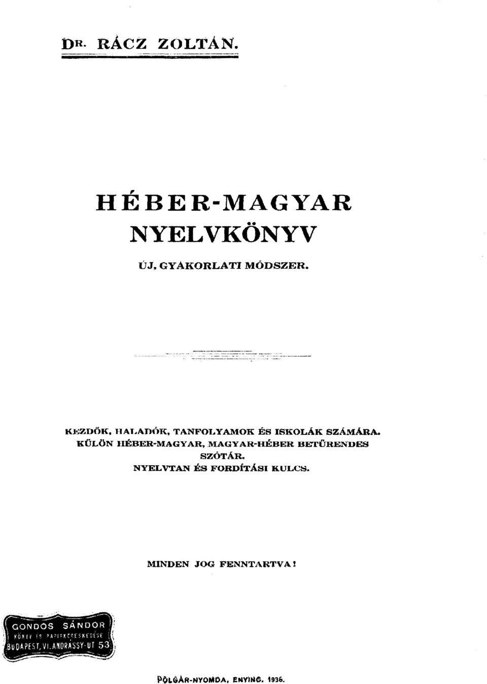 KKZDŐK, HALADÓK, TANFOLYAMOK ÉS ISKOLÁK SZÁMÁBA.