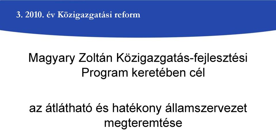 Zoltán Közigazgatás-fejlesztési