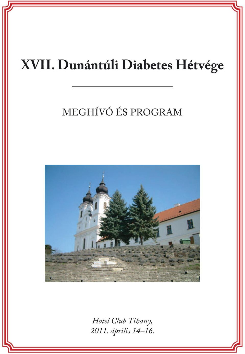 MEGHÍVÓ ÉS PROGRAM