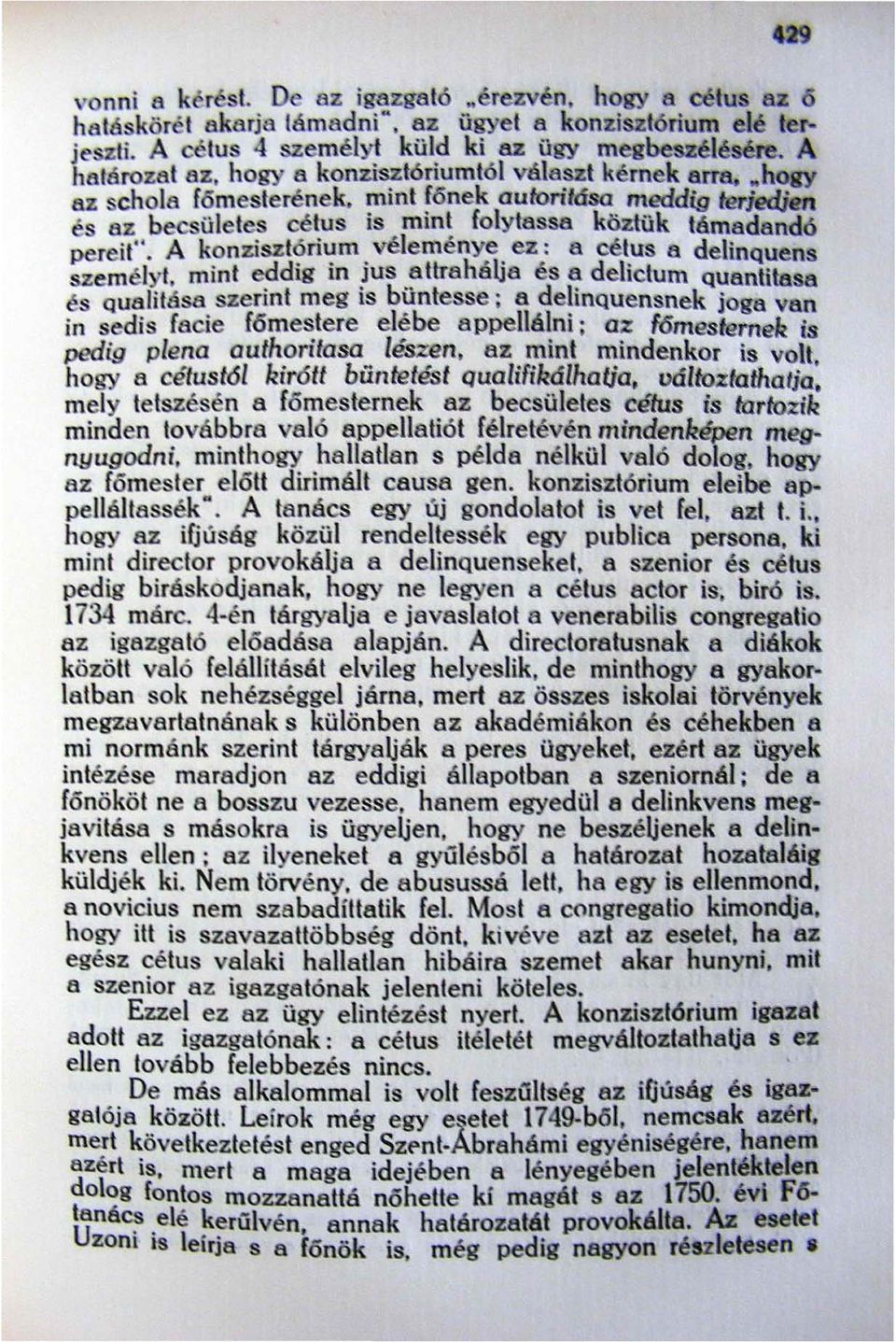 A konziszt?ri,!m. vélemény~, ez.: II cé~us a delinquens személy!