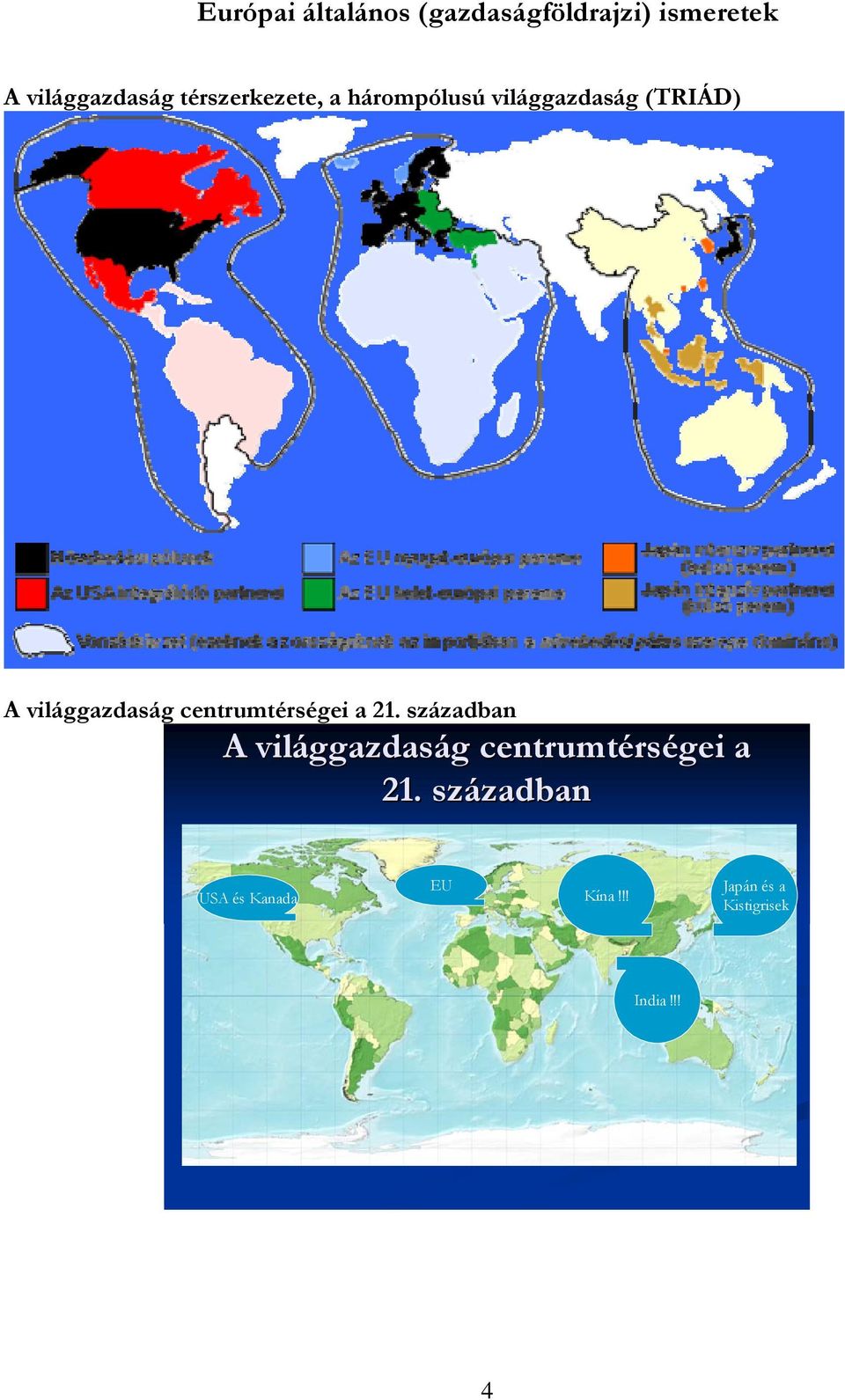 centrumtérségei a 21.