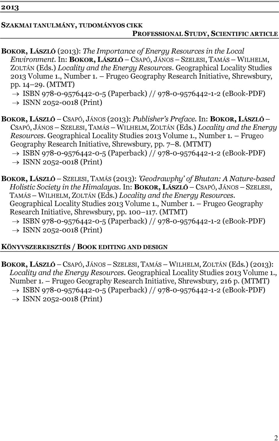 Frugeo Geography Research Initiative, Shrewsbury, pp. 14 29.