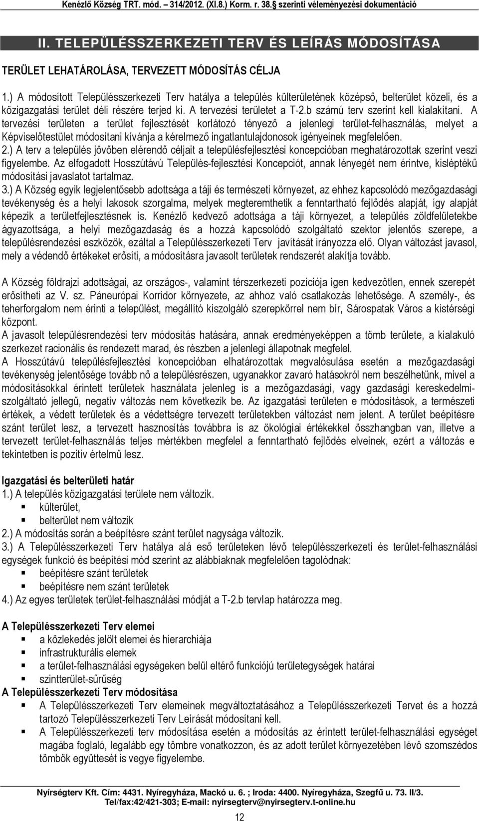 számú terv szerint kell kilkítni.