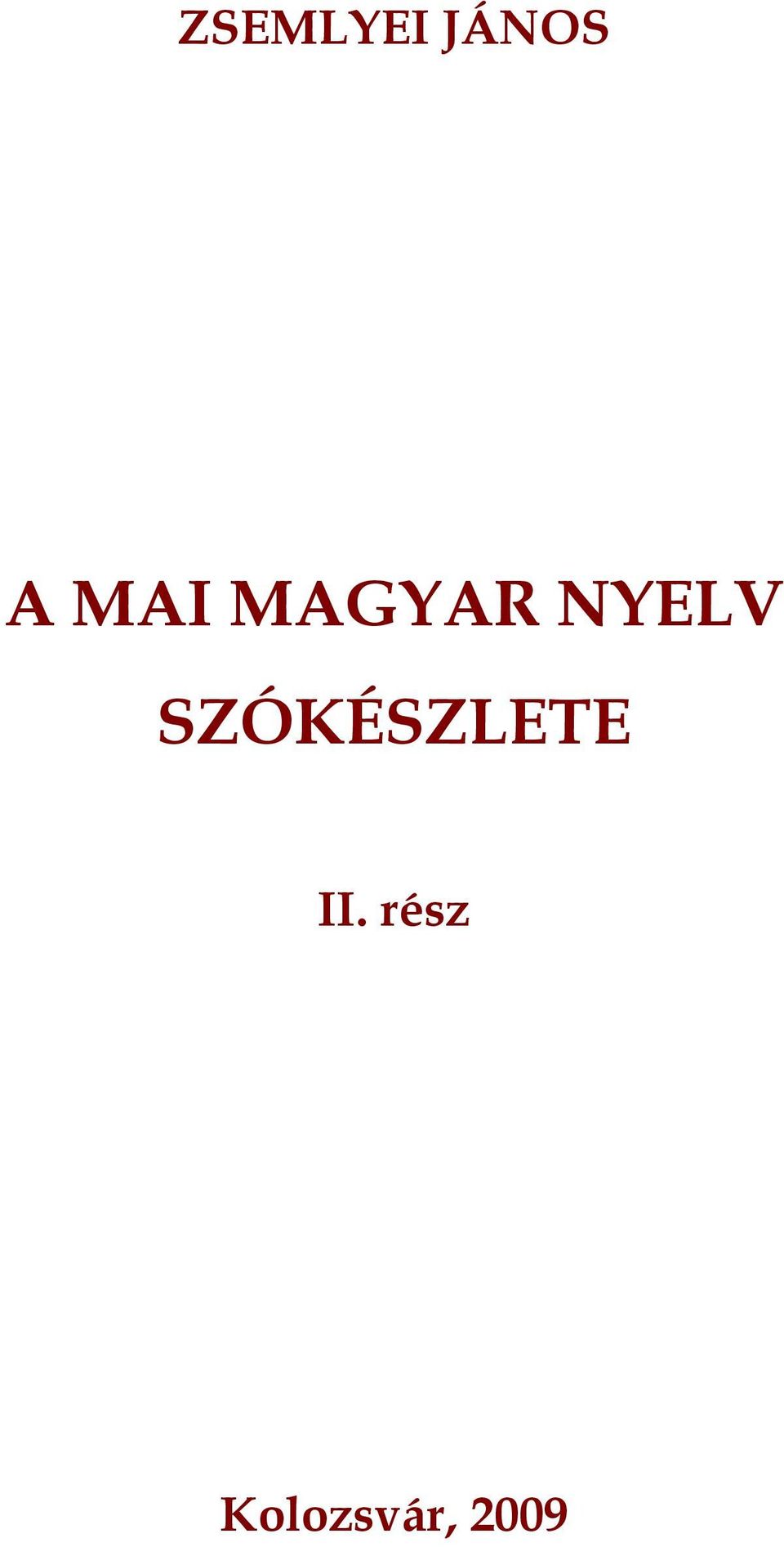 SZÓKÉSZLETE II.