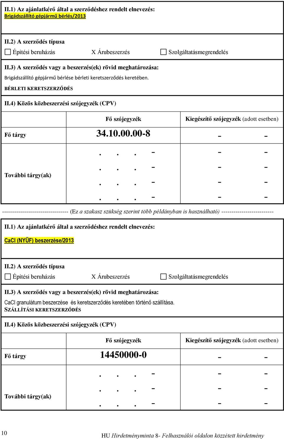 00-8 CaCl (NYÜF) beszerzése/2013 CaCl granulátum beszerzése és