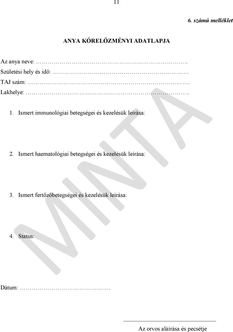 Ismert immunológiai betegségei és kezelésük leírása: 2.