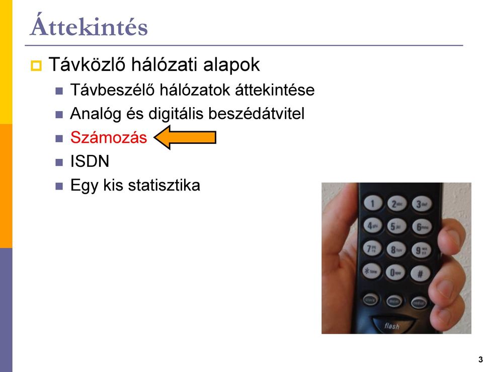 áttekintése Analóg és digitális