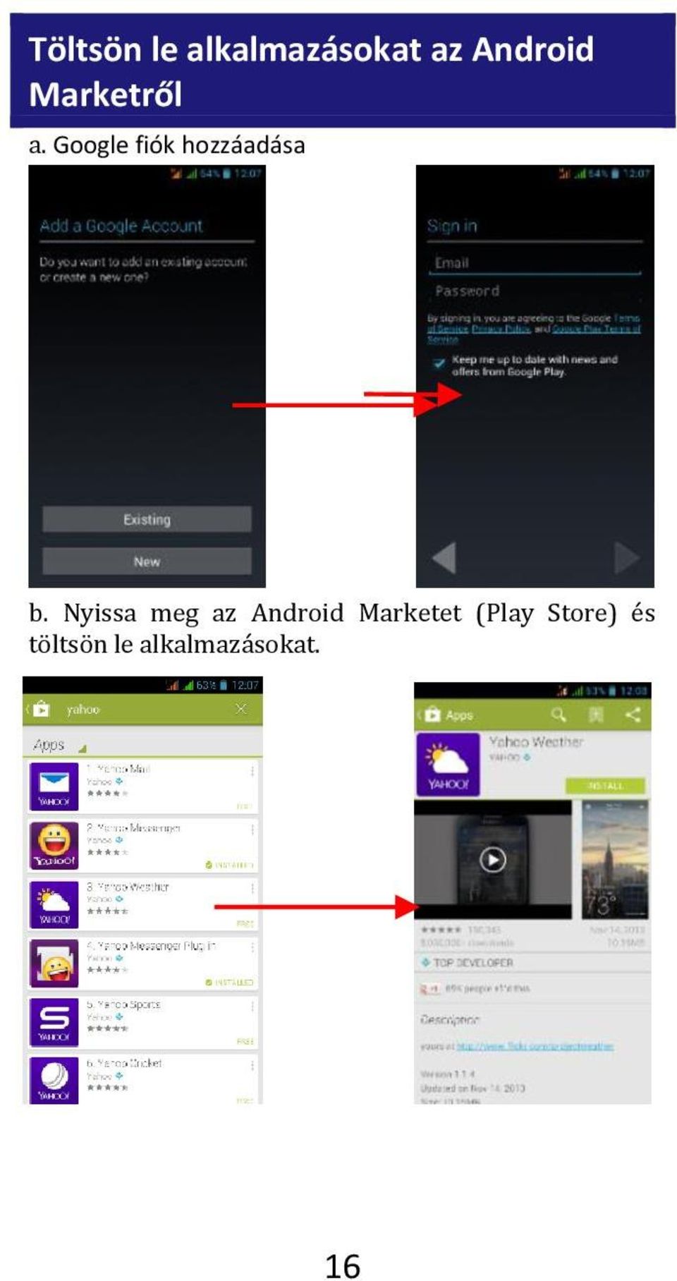 Nyissa meg az Android Marketet (Play