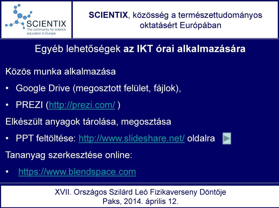 com/ ) Elkészült anyagok tárolása, megosztása PPT feltöltése: