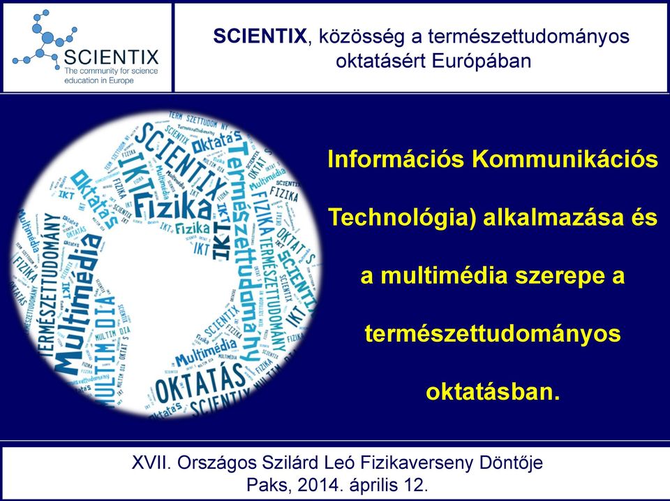 és a multimédia szerepe a