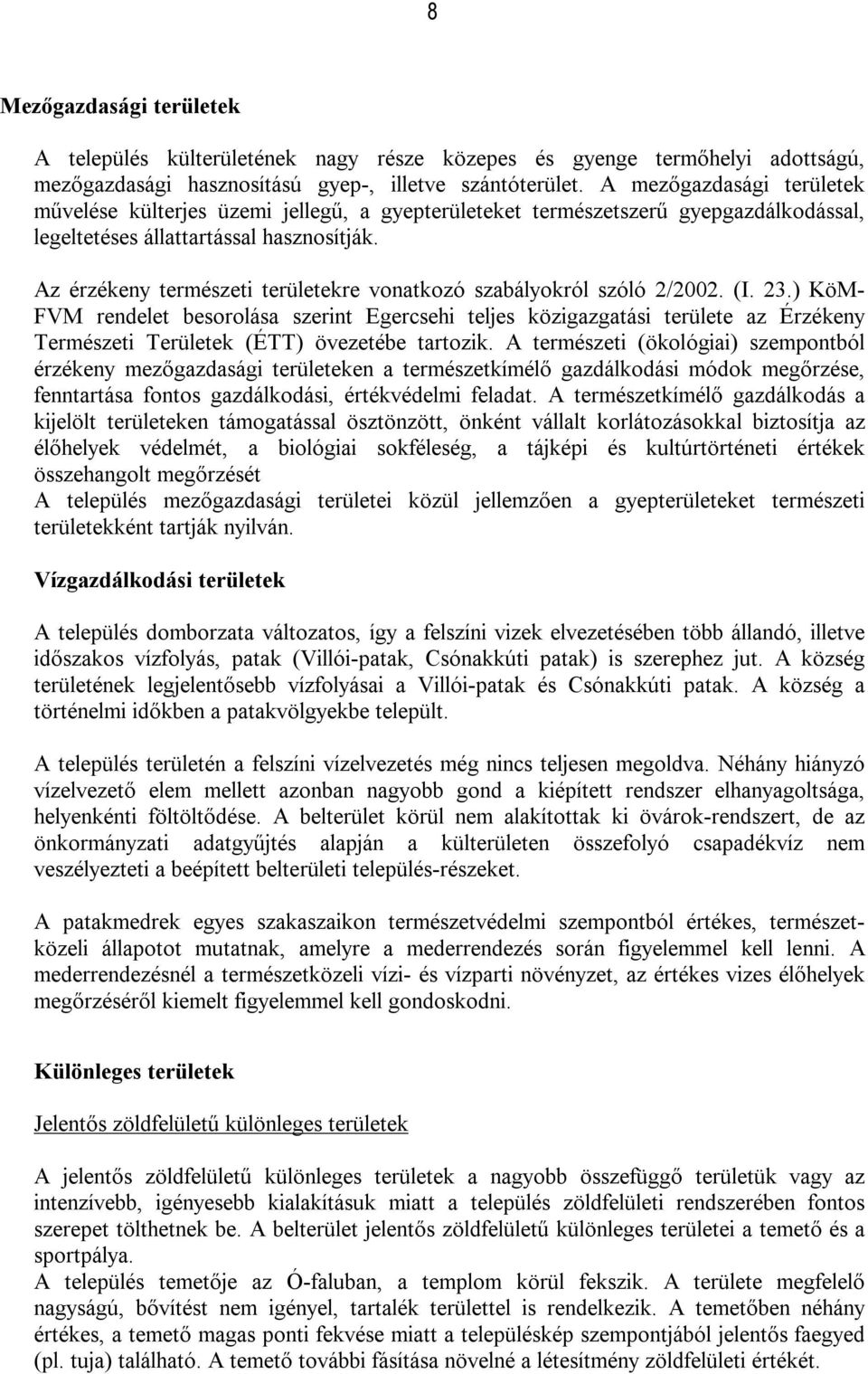 Az érzékeny természeti területekre vonatkozó szabályokról szóló 2/2002. (I. 23.