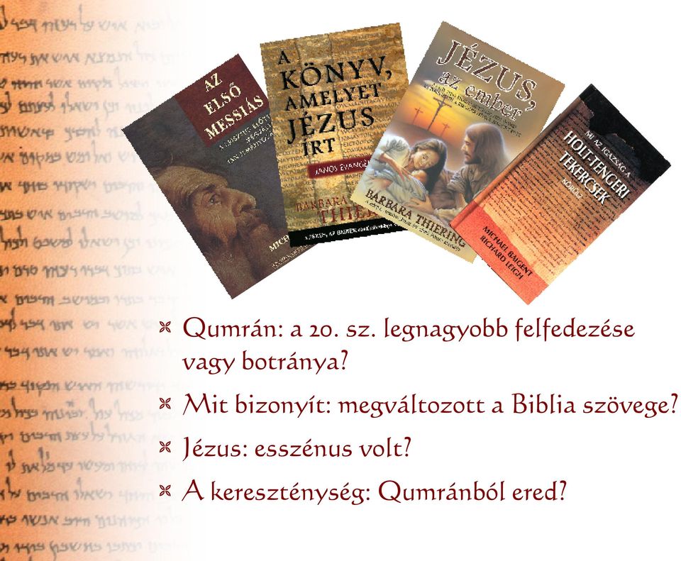 Mit bizonyít: megváltozott a Biblia