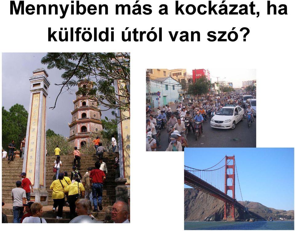 kockázat, ha