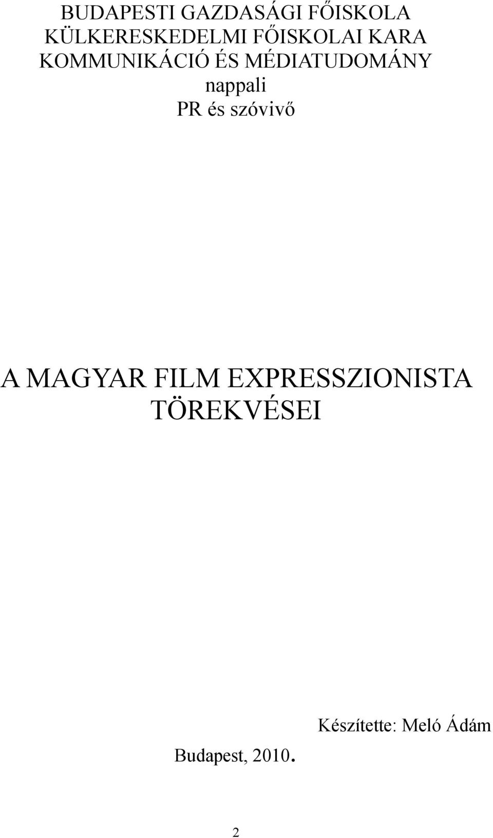 nappali PR és szóvivő A MAGYAR FILM