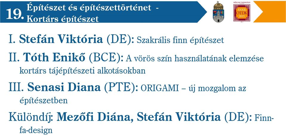 Tóth Enikő (BCE): A vörös szín használatának elemzése kortárs tájépítészeti