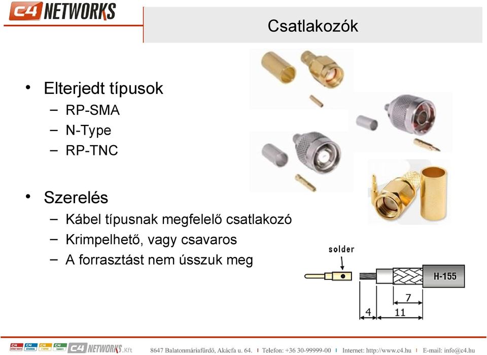 megfelelő csatlakozó Krimpelhető,