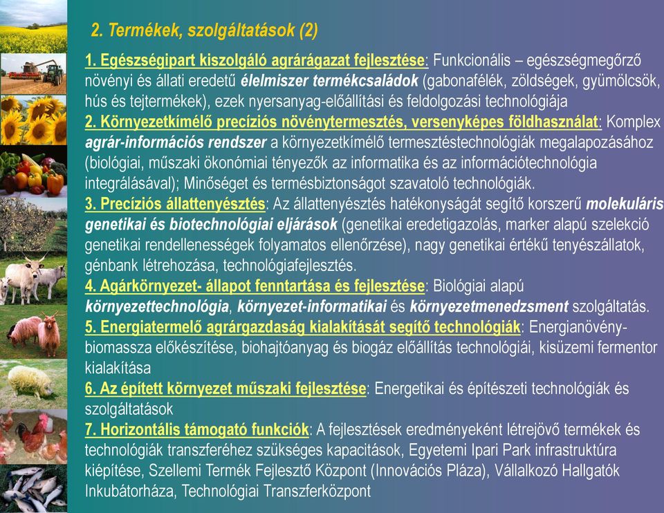 nyersanyag-előállítási és feldolgozási technológiája 2.