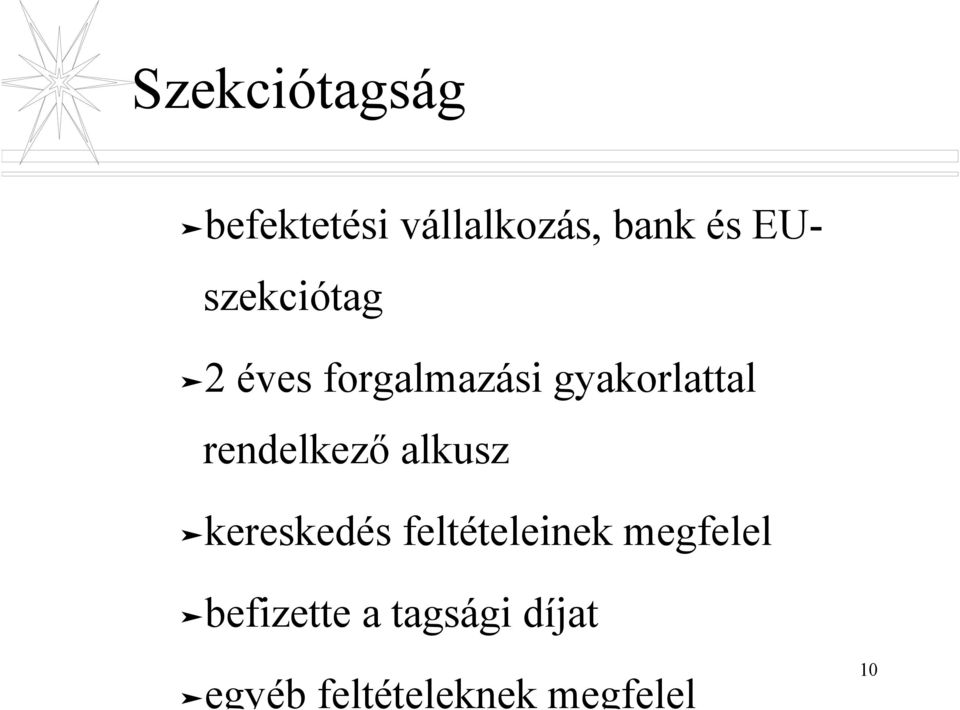 rendelkező alkusz kereskedés feltételeinek