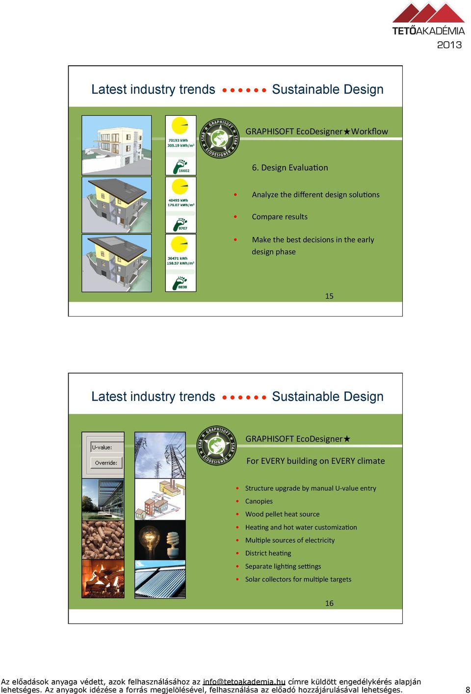 design phase 15 GRAPHISOFT EcoDesigner For EVERY building on EVERY climate Structure upgrade by manual U-