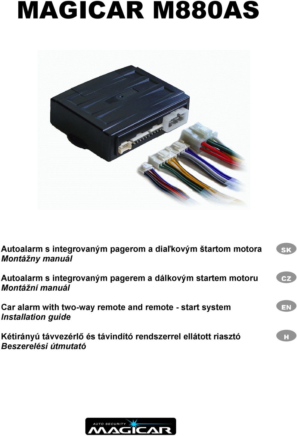 Car alarm with two-way remote and remote - start system Installation guide