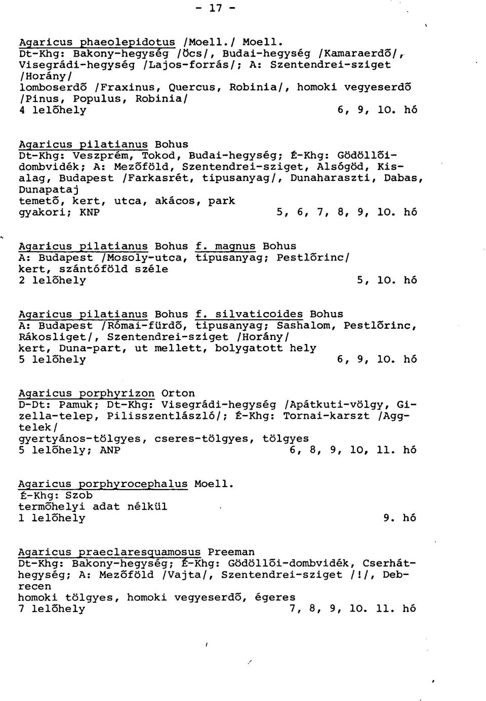 Robinia/ 4 lelőhely 6, 9, 10.